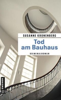 Tod am Bauhaus, Susanne Kronenberg