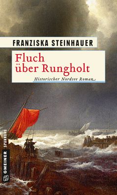 Fluch ?ber Rungholt, Franziska Steinhauer