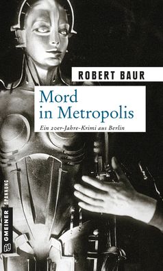 Mord in Metropolis, Robert Baur