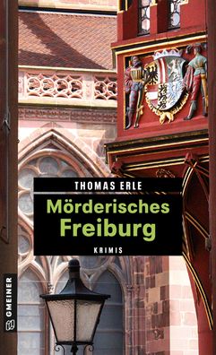 M?rderisches Freiburg, Thomas Erle