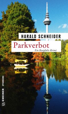 Parkverbot, Harald Schneider