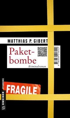 Paketbombe, Matthias P. Gibert