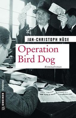 Operation Bird Dog, Jan-Christoph N?se