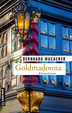 Goldmadonna, Bernhard Wucherer
