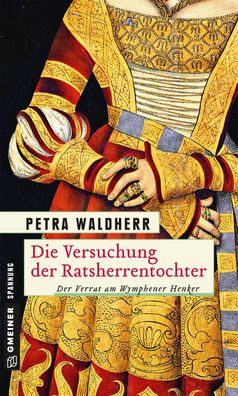 Die Versuchung der Ratsherrentochter, Petra Waldherr