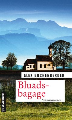 Bluadsbagage, Alex Buchenberger