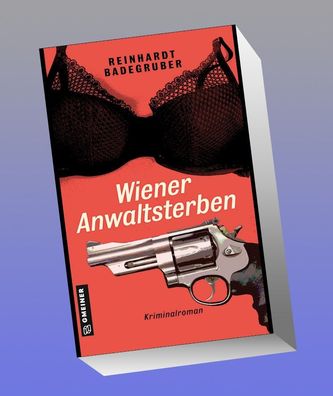 Wiener Anwaltsterben, Reinhardt Badegruber