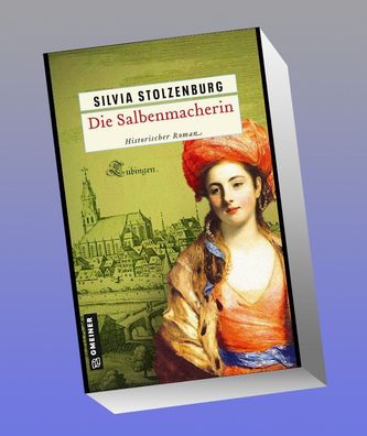 Die Salbenmacherin, Silvia Stolzenburg