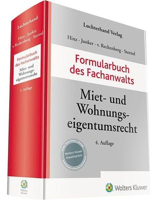 Formularbuch des Fachanwalts Miet- und Wohnungseigentumsrecht, Werner Hinz