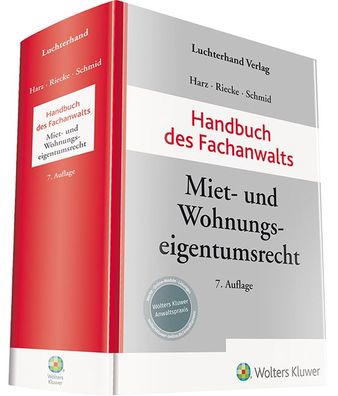 Handbuch des Fachanwalts Miet- und Wohnungseigentumsrecht, Annegret Harz