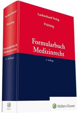 Formularbuch Medizinrecht, Dorothea Pr?tting