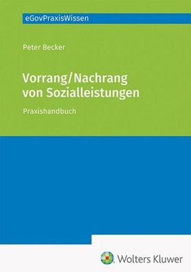 Vorrang / Nachrang von Sozialleistungen, Peter Becker