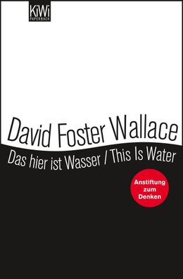 Das hier ist Wasser / This is water, David Foster Wallace