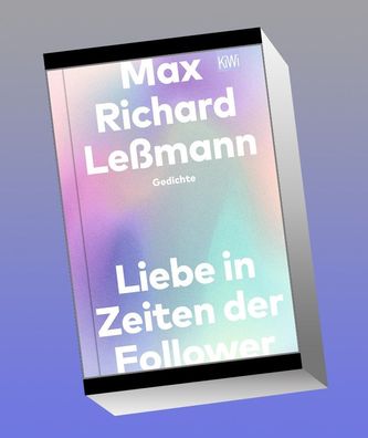 Liebe in Zeiten der Follower, Max Richard Le?mann