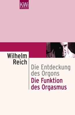 Die Funktion des Orgasmus, Wilhelm Reich