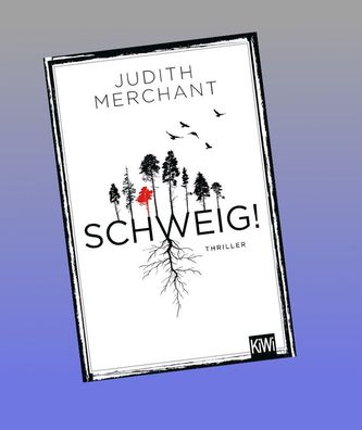 Schweig!, Judith Merchant