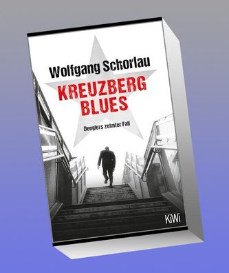 Kreuzberg Blues, Wolfgang Schorlau