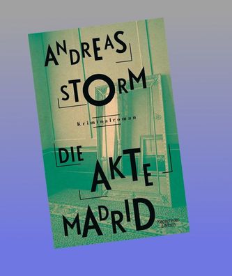 Die Akte Madrid, Andreas Storm