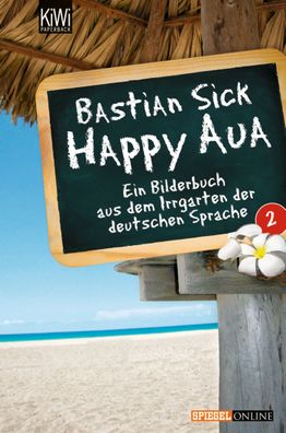 Happy Aua 2, Bastian Sick