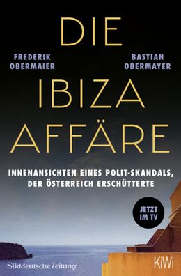 Die Ibiza-Aff?re - Filmbuch, Bastian Obermayer
