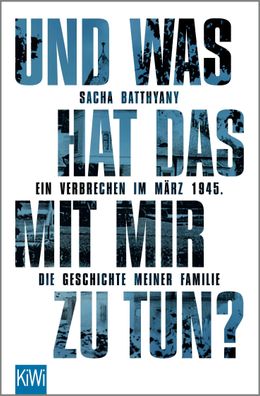 Und was hat das mit mir zu tun?, Sacha Batthyany