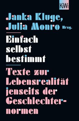 Einfach selbst bestimmt, Julia Monro