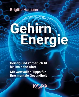 Gehirnenergie, Brigitte Hamann