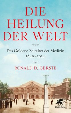 Die Heilung der Welt, Ronald D. Gerste