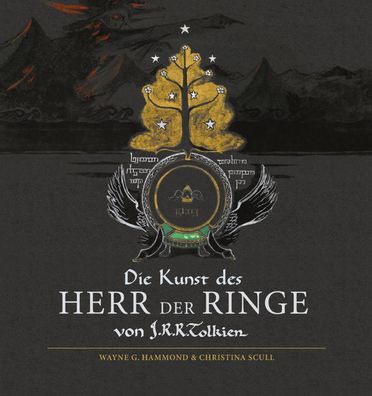 Die Kunst des Herr der Ringe von J.R.R. Tolkien, Wayne G Hammond