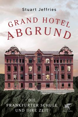 Grand Hotel Abgrund, Stuart Jeffries
