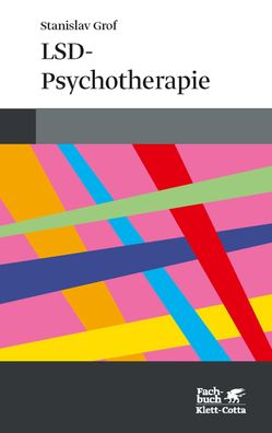LSD-Psychotherapie, Stanley Grof