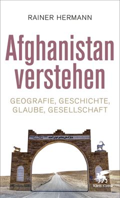 Afghanistan verstehen, Rainer Hermann
