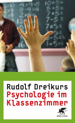 Psychologie im Klassenzimmer, Rudolf Dreikurs
