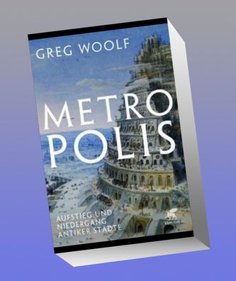 Metropolis, Greg Woolf