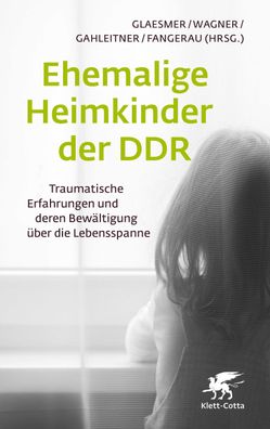 Ehemalige Heimkinder der DDR, Heide Glaesmer