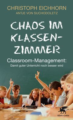 Chaos im Klassenzimmer, Christoph Eichhorn