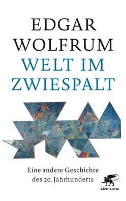 Welt im Zwiespalt, Edgar Wolfrum