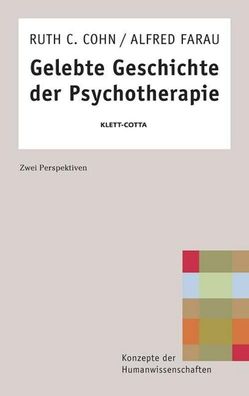 Gelebte Geschichte der Psychotherapie, Ruth C. Cohn