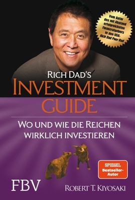 Rich Dad's Investmentguide, Robert T. Kiyosaki
