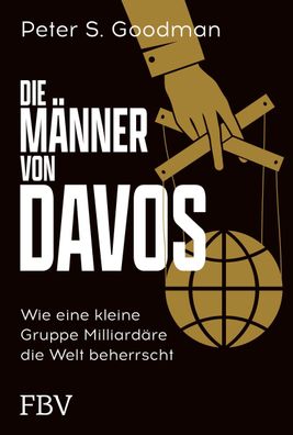 Die M?nner von Davos, Peter S. Goodman
