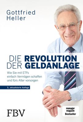 Die Revolution der Geldanlage, Gottfried Heller