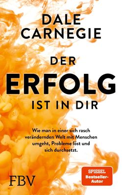 Der Erfolg ist in dir, Dale Carnegie