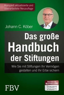 Das gro?e Handbuch der Stiftungen, Johann C. K?ber