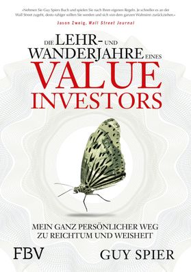 Die Lehr- und Wanderjahre eines Value-Investors, Guy Spier