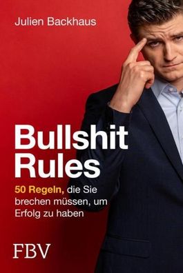 Bullshit Rules, Julien Backhaus