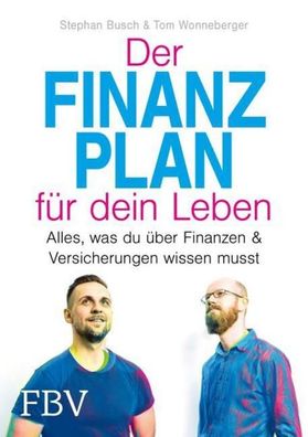Der Finanzplan f?r dein Leben, Stephan Busch