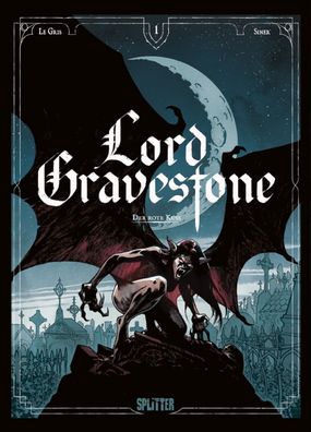 Lord Gravestone 1 Der rote Kuss/ Splitter/ Jérôme Le Gris/ Comic/ Album/ Horror/ NEU