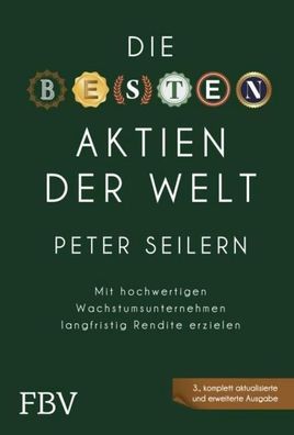 Die besten Aktien der Welt - 3A, Peter Seilern