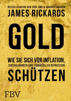 Gold, James Rickards