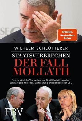 Staatsverbrechen - der Fall Mollath, Wilhelm Schl?tterer